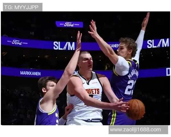 掘金与爵士精彩对决回放导航全解析助你重温比赛精彩瞬间